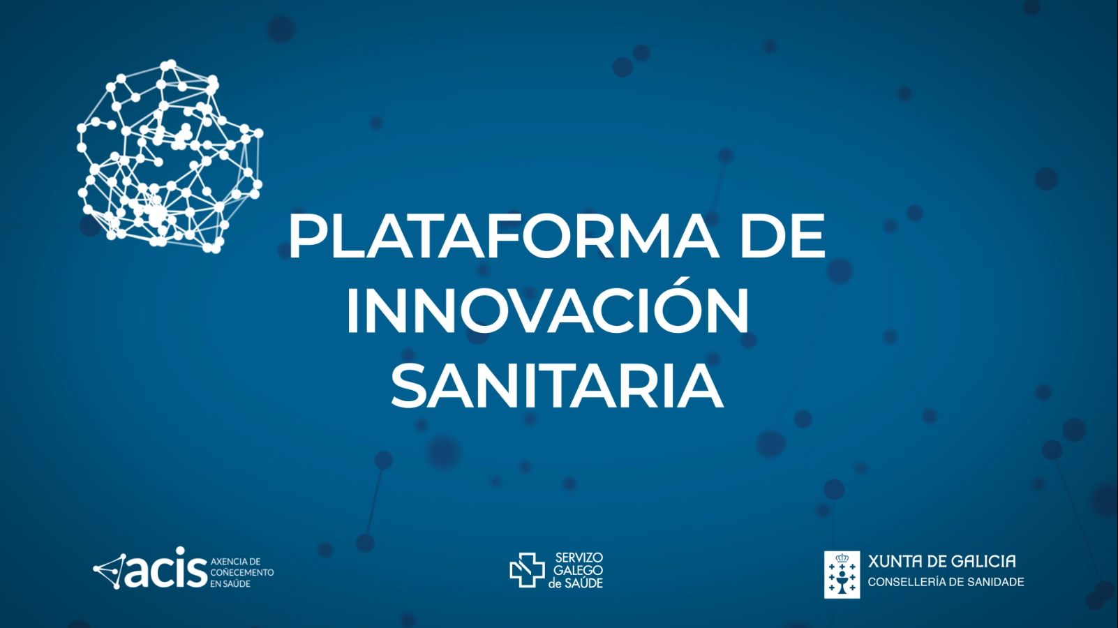 Presentación da Plataforma de Innovación Sanitaria
